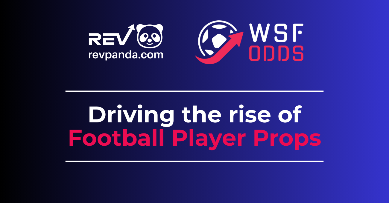 Driving the rise of Football Player Props